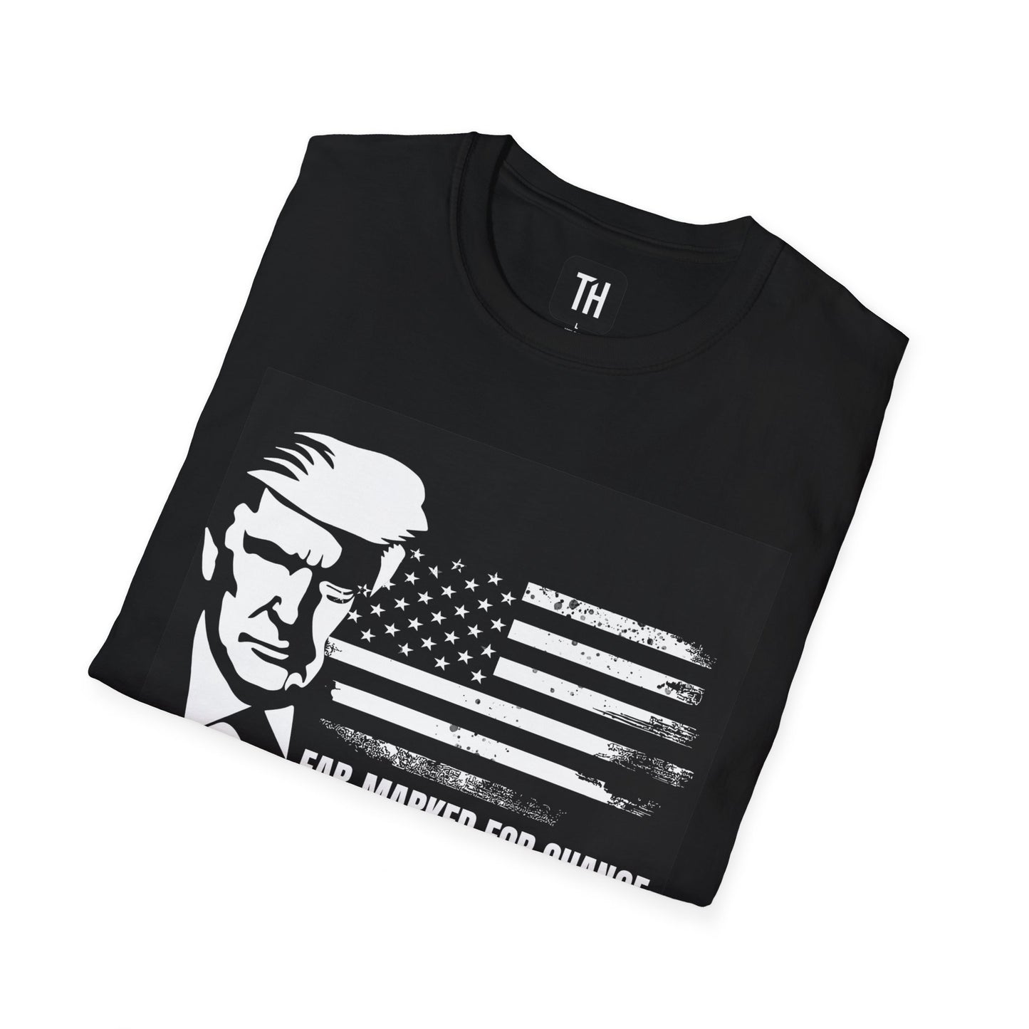 Ear-Marked for Change Trump Shirt